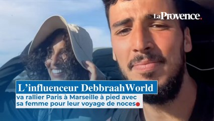L'influenceur DebbraahWorld va faire Paris-Marseille à pied avec sa femme pour leur voyage de noces