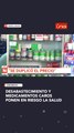 El desabastecimiento de medicamentos es una realidad que afecta a mucha s personas.
