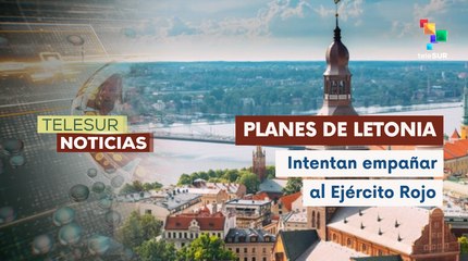 Rusia denuncia planes de Letonia para empañar al ejército rojo