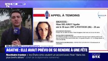 Disparition d'Agathe: la jeune femme avait prévu de se rendre à une fête ce week-end