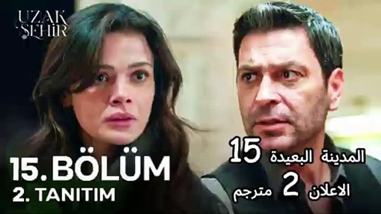 المدينة البعيدة الحلقة 15 - الإعلان 1 مترجم – خيانة صادمة وتقارب غير متوقع