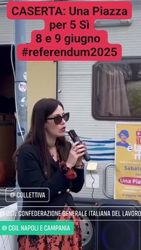 Cgil Caserta - In piazza per i 5 SI al referendum (12.04.25)