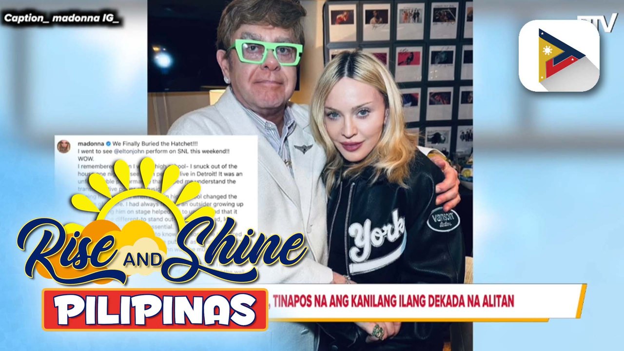 TALK BIZ | Madonna at Elton John, tinapos na ng kanilang ilang dekada na alitan