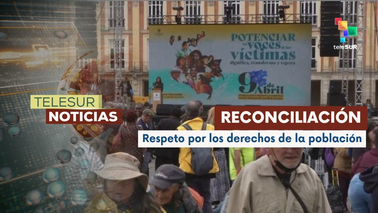 Colombia conmemoran el Día de la Memoria Histórica con familiares de víctimas