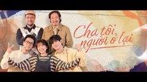 CHA TÔI - NGƯỜI Ở LẠI - TẬP 22 - PHIM VIỆT NAM VTV3 - CHA TOI NGUOI O LAI