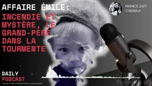 Affaire Émile  Incendie et Mystère, le Grand-Père dans la Tourmente