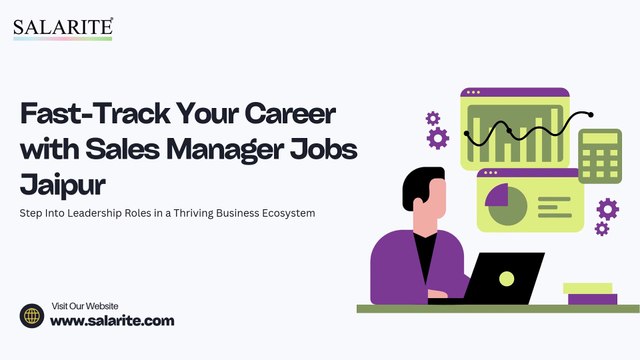 Fast-Track Your Career with Sales Manager Jobs Jaipur