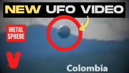 NEW VIRAL UFO VIDEO Filmed in the Jungles of Colombia (Large Metal Sphere)