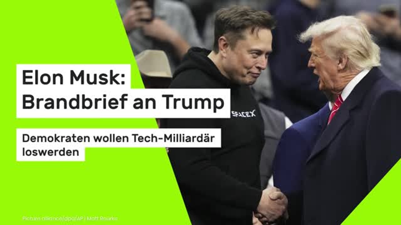 Elon Musk: Brandbrief an Trump - Demokraten wollen Tech-Milliardär loswerden