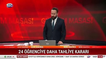 24 Öğrenciye daha tahliye kararı