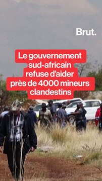 Le gouvernement sud-africain refuse son aide à des mineurs clandestins.