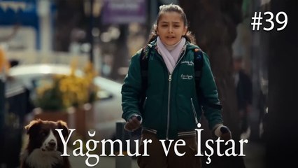 Yağmur ve İştar #39