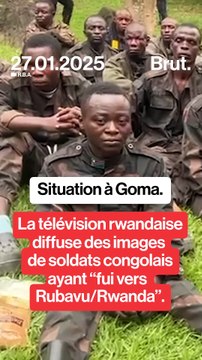 Situation à Goma : La télévison rwandaise diffuse des images de soldats congolais ayant fui vers Rubavu/Rwanda .