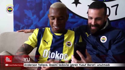 Anderson Talisca, lösemi tedavisi gören Yusuf Berat'ı unutmadı