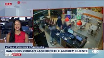 Bandidos roubam lanchonete e dão coronhadas em cliente na Grande SP
