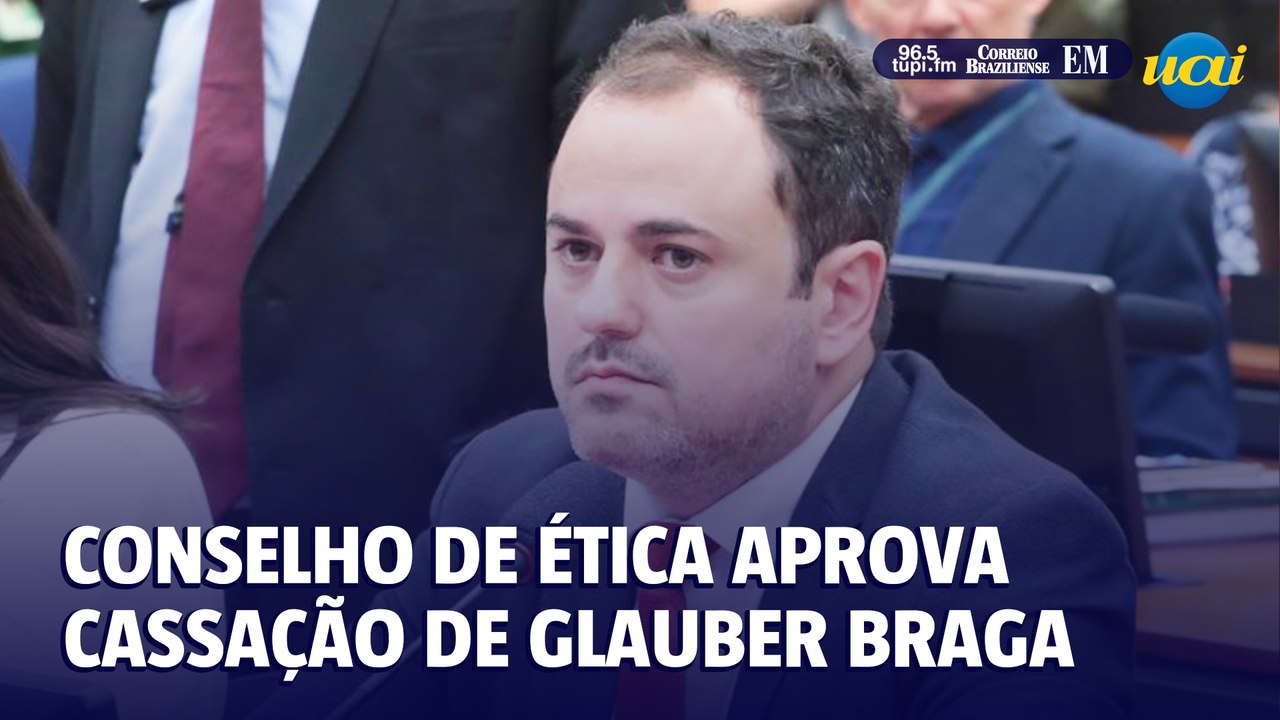 Cassação do deputado Glauber Braga é aprovada no Conselho de Ética