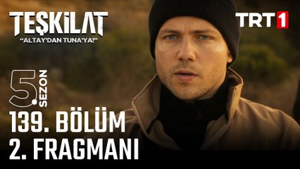 Teşkilat 139. Bölüm 2. Fragmanı Yayında! Hedefimiz Albay Nazım'ı Güvenle Kurtarmak 🎬