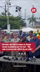 Director del COE irrumpe en llanto desde escombros del Jet Set  Ha sido la tarea mas dificil de mi v