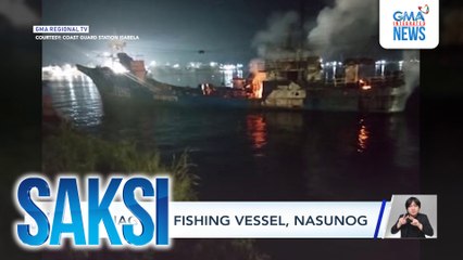 Bahagi ng fishing vessel, nasunog | Saksi