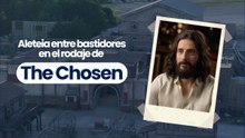 Aleteia entre bastidores en el rodaje de The Chosen