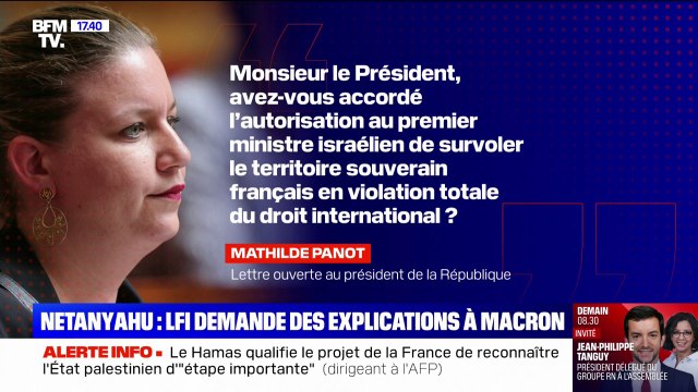 Survol de la France par l'avion de Benjamin Netanyahu: Mathilde Panot (LFI) interpelle Emmanuel Macron et dénonce une violation du droit international