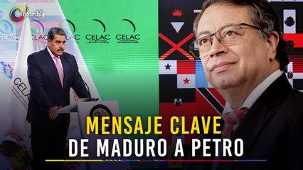 ¿Nueva era en la CELAC? Nicolás Maduro le pide a Gustavo Petro trabajar de la mano