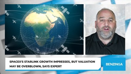 SpaceX's Starlink Growth Impresses, But Valuation May Be Overblown, Says Expert