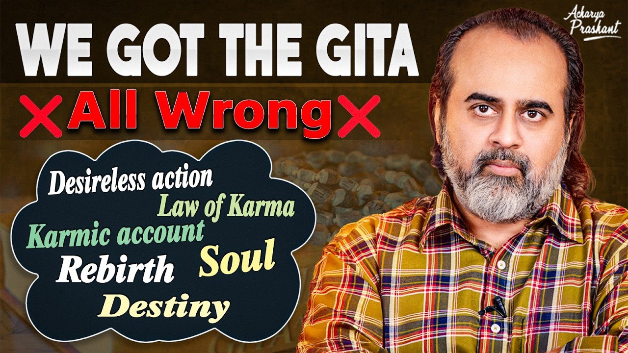 (Gita-28) The most misunderstood verse of the Bhagavad Gita ||Acharya Prashant, Bhagavad Gita (2024)