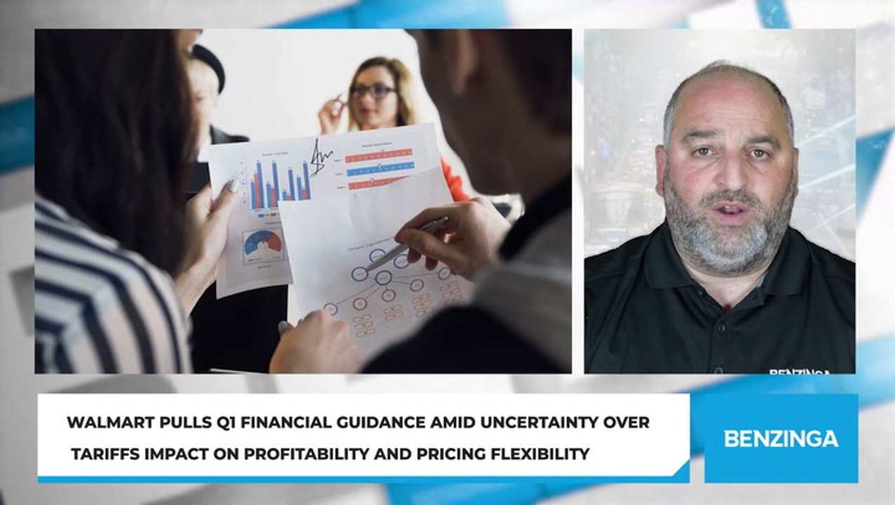 Walmart Pulls Q1 Financial Guidance Amid Uncertainty Over Tariffs Impact on Profitability and Pricing Flexibility