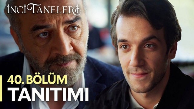 İnci Taneleri 40.Bölüm - İnci Taneleri - Sezon 2 - Bölüm 40 - Fragman VCRH STCRH