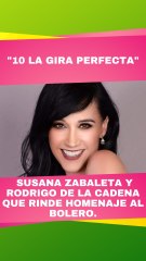 Susana Zabaleta y Rodrigo de la Cadena que rinde homenaje al bolero