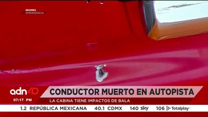 Muere conductor de tráiler baleado en intento de robo en la autopista la Chamapa-Lechería