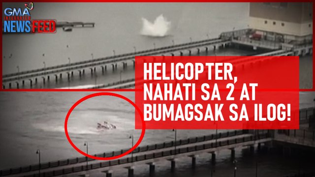 Helicopter, nahati sa 2 at bumagsak sa ilog! | GMA Integrated Newsfeed