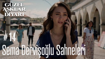 Sema Dervişoğlu Sahneleri - Güzel Aşklar Diyarı