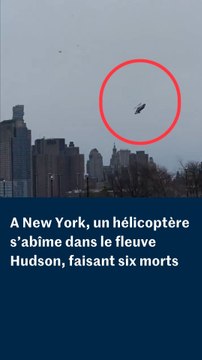 New York : le crash d'un hélicoptère dans le fleuve Hudson fait six morts