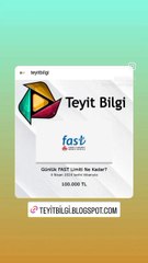 Günlük FAST Limiti Ne Kadar? - Nisan 2024