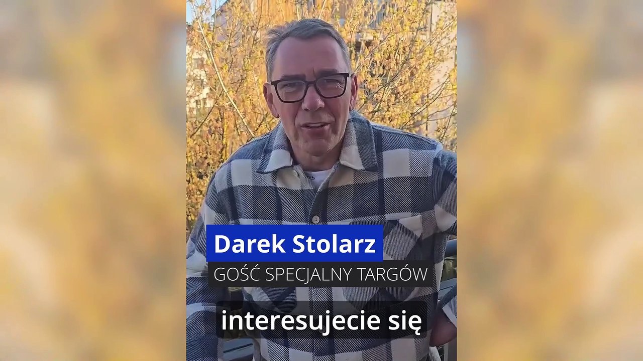 Darek Stolarz zaprasza na targi