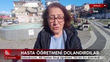 Antalya'da dolandırıcılar MS hastası Sevgi öğretmeni dolandırdırlar