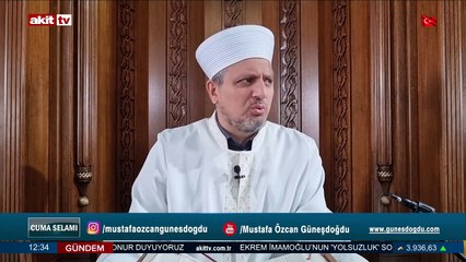 Cuma Selamı - Mustafa Özcan Güneşdoğdu "Kur'an-ı Kerim'i anlamak" 11.04.2025
