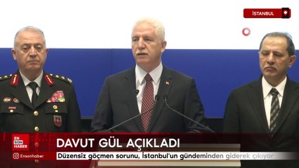 Davut Gül: Düzensiz göçmen sorunu, İstanbul'un gündeminden giderek çıkıyor