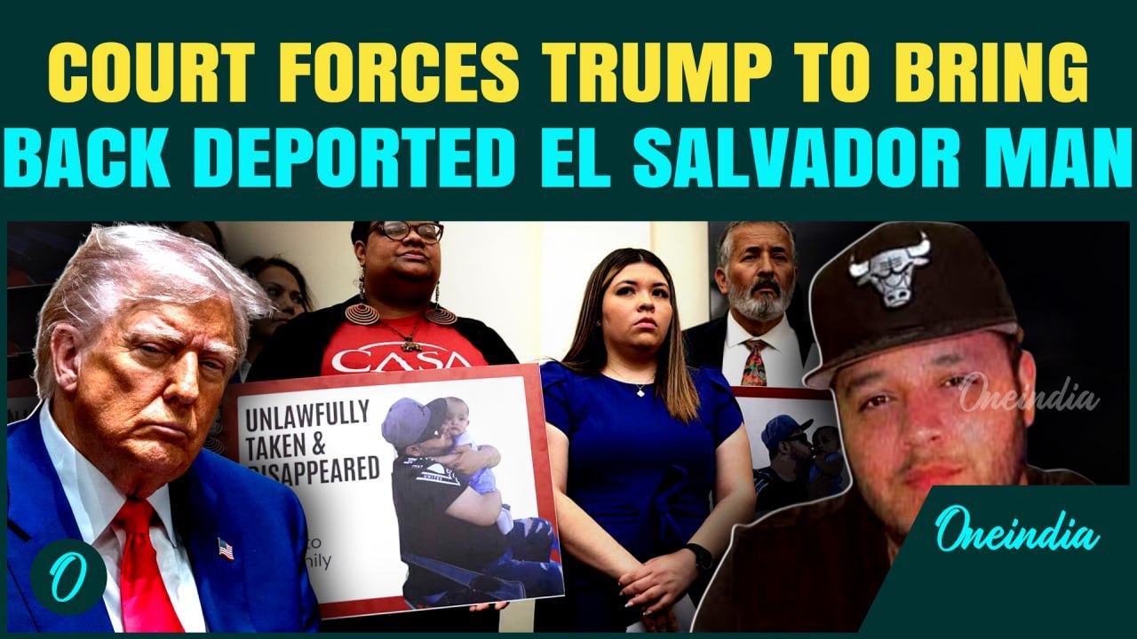 Breaking: U.S Court Slams Trump Orders Immediate Return of Abrego Garcia From El Salvador Prison