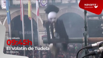 El Volatín de Tudela, en directo, el sábado 19 de abril a las 9:45 horas