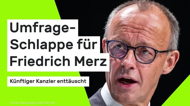 Umfrage Schlappe für Friedrich Merz: Künftiger Kanzler enttäuscht