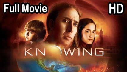 Knowing (2009) Full Movie HD – A Mind-Bending Sci-Fi Thriller 🎬