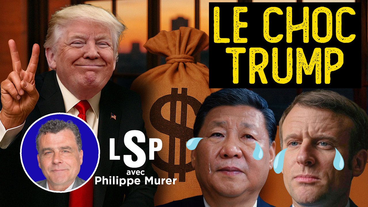 Le Samedi Politique avec Philippe Murer - Trump - Chine - UE : la guerre économique a commencé