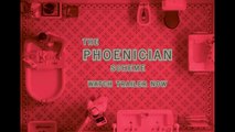 THE PHOENICIAN SCHEME - Oficial Trailer [HD]
