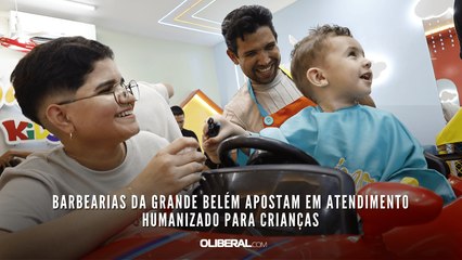 Barbearias da Grande Belém apostam em atendimento humanizado para crianças