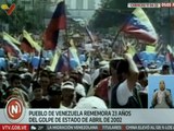 Pueblo venezolano rememora hechos que llevaron al golpe de Estado en abril de 2002