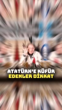 Atatürk'e küfür edenler dikkat !-Atabey19 Hüseyin Hakkı Kahveci 🐺🇹🇷🦂 -#Atabey19HHK #HüseyinHakkıKahveci #OndokuzBiziz #SonDakika