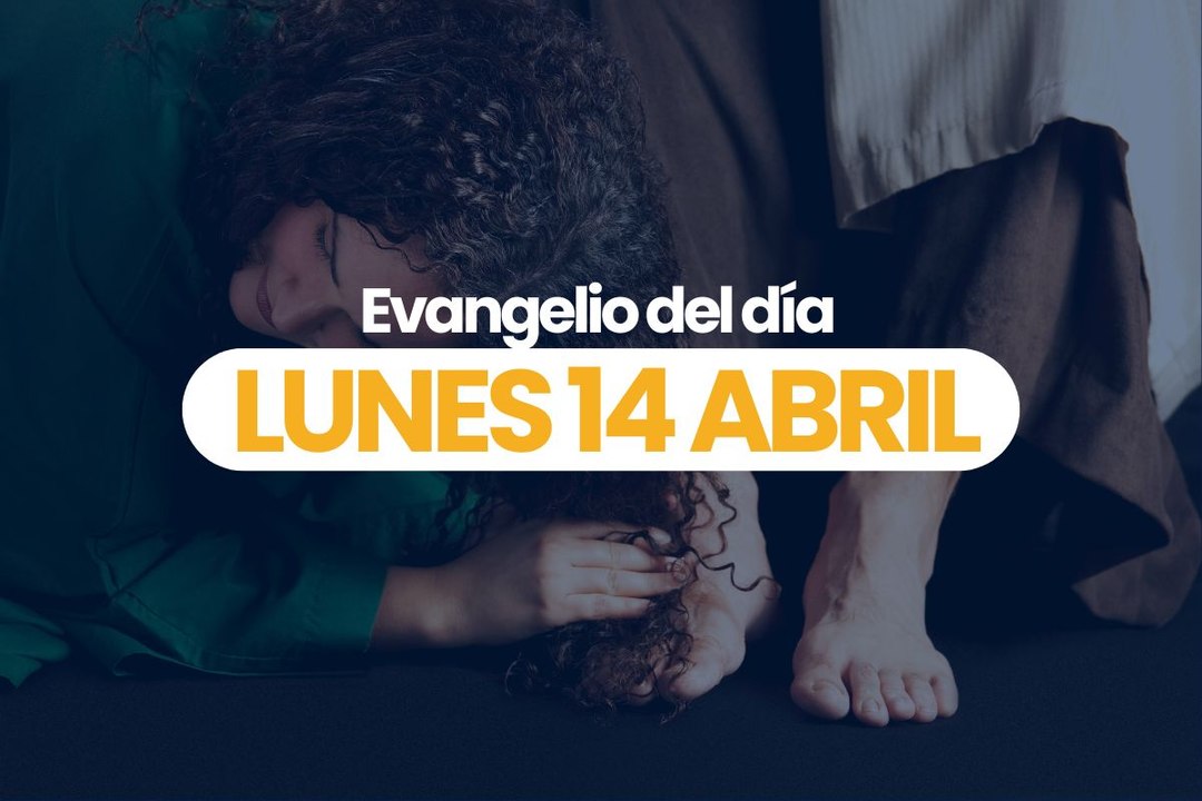 Evangelio 14 abril